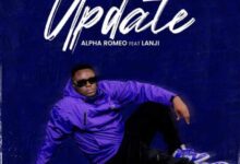 Alpha Romeo – Update Ft Lanji