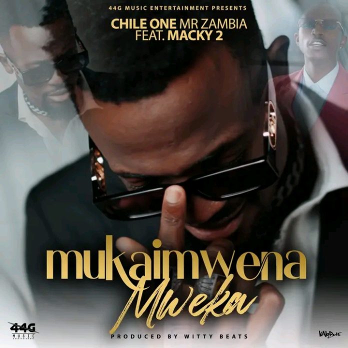Chile One Ft Macky 2 – Mukaimwena Mweka Mp3 Download
